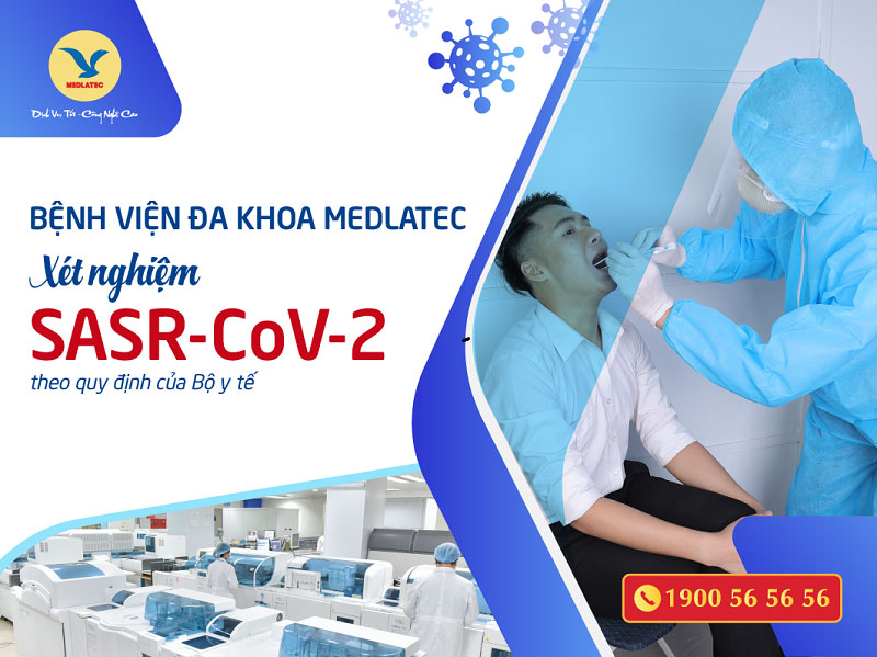 Bệnh viện Đa khoa MEDLATEC thực hiện xét nghiệm Covid-19 theo quy định của Bộ Y tế