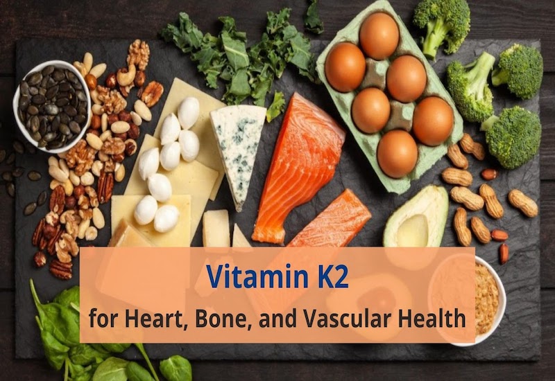 Vitamin K2 rất tốt cho hệ tim mạch và xương khớp