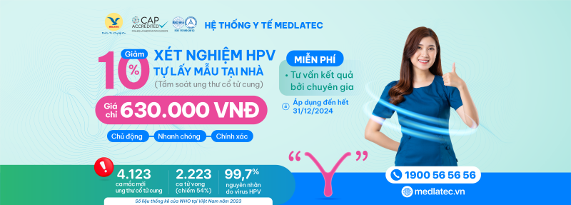 MEDLATEC giảm 10% xét nghiệm HPV tự lấy mẫu tại nhà 