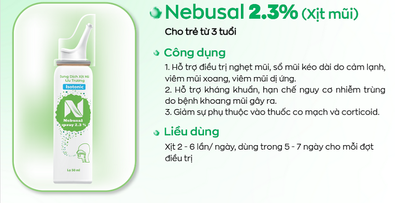 Một số thông tin cơ bản về công dụng và liều dùng xịt mũi Nebusal xanh lá