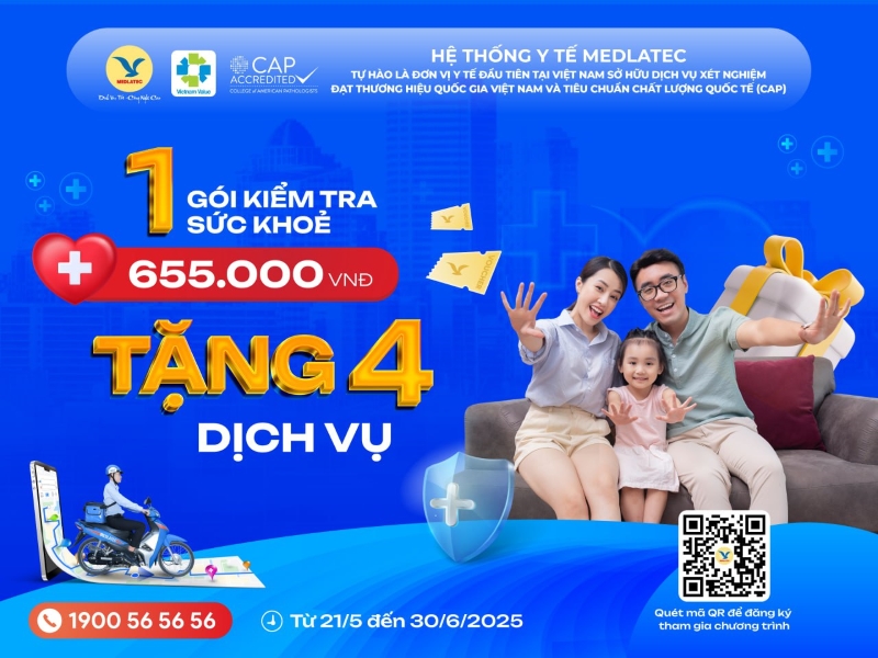 MEDLATEC dành tặng món quà sức khỏe giá trị cho cả gia đình 