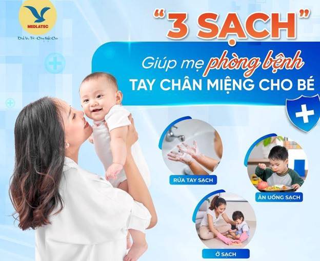 “3 sạch” phòng tay chân miệng theo khuyến cáo của chuyên gia tại MEDLATEC