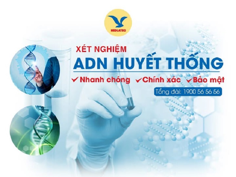 MEDLATEC - địa chỉ uy tín được khách hàng tin tưởng lựa chọn xét nghiệm ADN