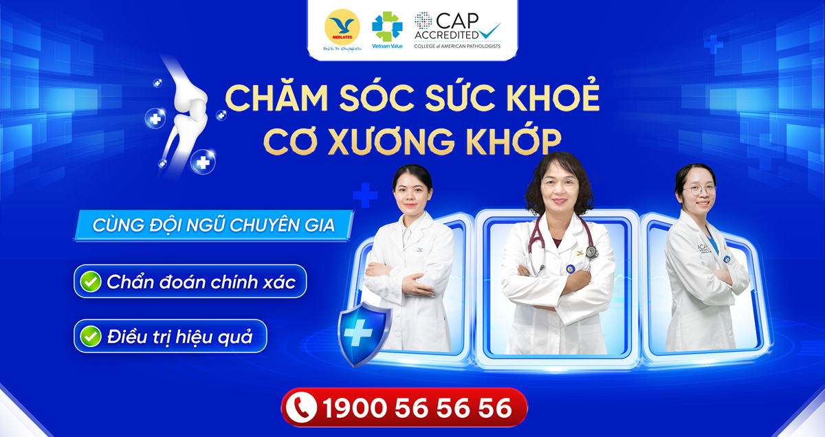 Chăm sóc sức khỏe Cơ xương khớp tại MEDLATEC mang đến cho người bệnh sự an tâm, thoải mái